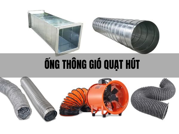 Ống Thông Gió Quạt Hút: Hướng Dẫn Lựa Chọn và Lắp Đặt Hiệu Quả 2 các loại ống thông gió quạt hút