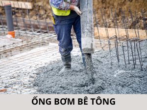 ống bơm bê tông