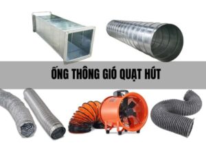 các loại ống thông gió quạt hút